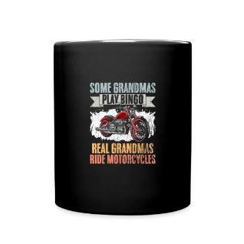 Some Grandmas Play Bingo Real Grandmas Ride - Tasse einfarbig - Schwarz - Vorne