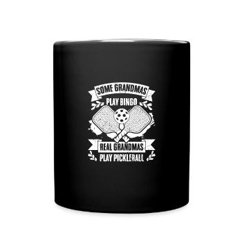 Some Grandmas Play Bingo Real Grandmas Play Funny - Tasse einfarbig - Schwarz - Vorne
