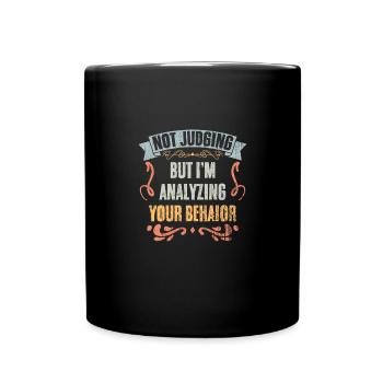Not Judging But I'm Analyzing Your Behavior Retro - Full Colour Mug - black - Front