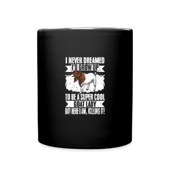 I Never Dreamed I'd Grow Up To Be A Super Cool - Full Colour Mug - black - Front