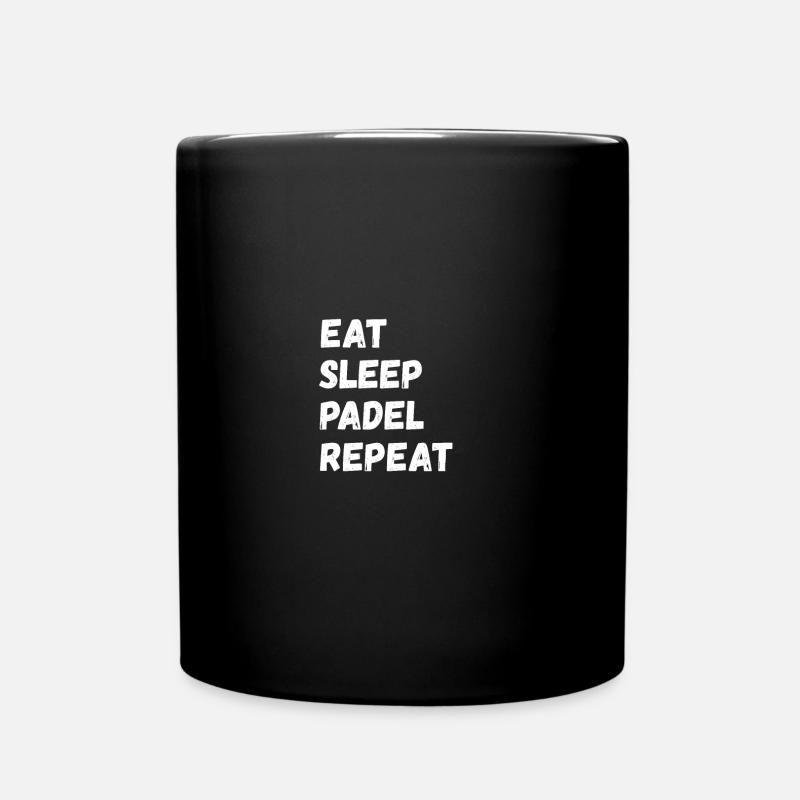 Eat Sleep Padel Repeat Paddle Tennis Paddleball - Tasse einfarbig - Schwarz