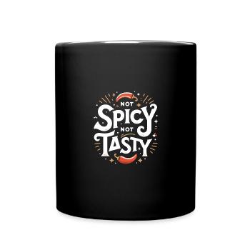 Pas épicé pas savoureux Nourriture épicée - Mug uni - noir - Devant