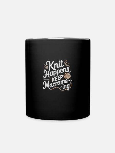 Funny macrame quote for boho macrame lovers - Full Colour Mug - black