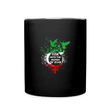 Rise with the women of iran,women life freedom - Full Colour Mug - black - Front