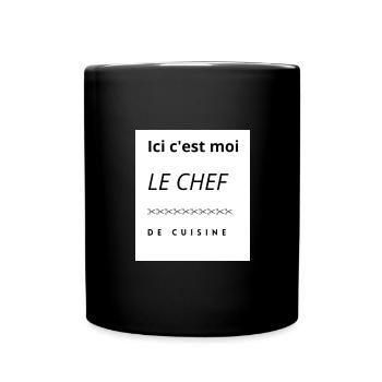 Ici c est moi le chef de cuisine - Mug uni - noir - Devant