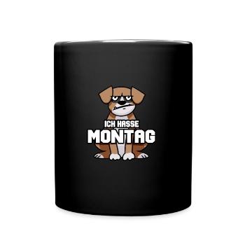 Ich hasse Montag und ich bin eine Bulldogge - Tasse einfarbig - Schwarz - Vorne