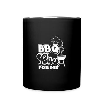 BBQ LEBEN FÜR MICH GRILL GRILLEN BIER PARTIE MOTIV - Tasse einfarbig - Schwarz - Vorne