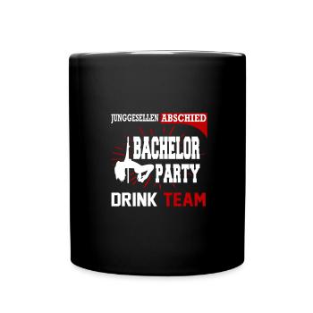 JGA Bachelor Party Drink Team Saufen Pole Dance - Tasse einfarbig - Schwarz - Vorne