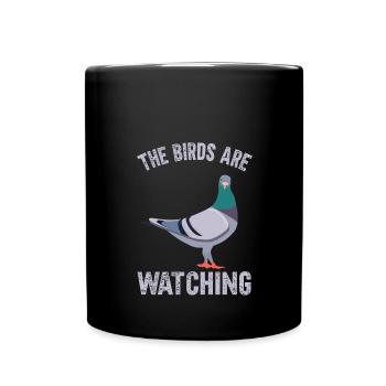 Birds Are Watching - Full Colour Mug - black - Front