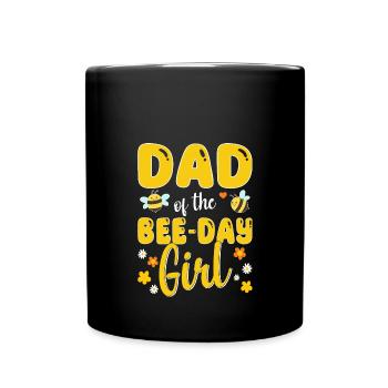 Vater des Bee Day Mädchens Geburtstag - Tasse einfarbig - Schwarz - Vorne