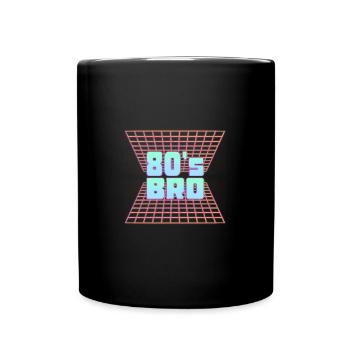80s Bro 80's 90's Party - Tasse einfarbig - Schwarz - Vorne