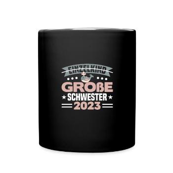 Große Schwester 2023 Geschenkidee - Tasse einfarbig - Schwarz - Vorne