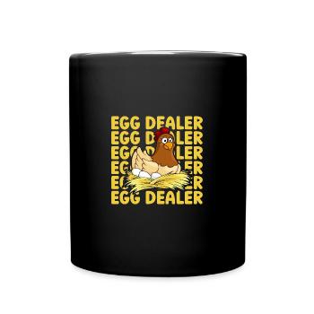 Egg Dealer Egg Farmer Chicken Lover - Tasse einfarbig - Schwarz - Vorne