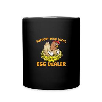 Egg Dealer Egg Farmer Chicken Lover - Tasse einfarbig - Schwarz - Vorne