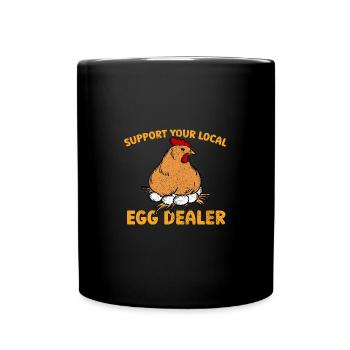 Egg Dealer Egg Farmer Chicken Lover - Tasse einfarbig - Schwarz - Vorne