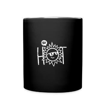 SI CHAUD HEißER SOLEIL D’ÉTÉ TRANSPIRATION EN DISANT MOTIF - Mug uni - noir - Devant