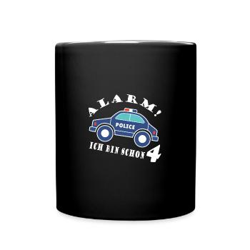 Alarm ich bin schon 4 Polizei - Tasse einfarbig - Schwarz - Vorne