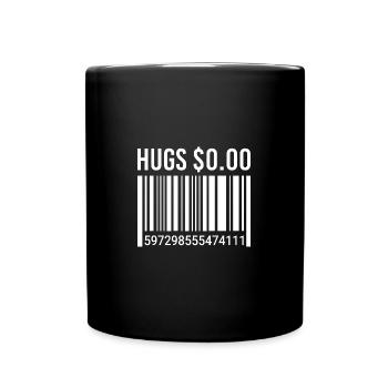 Funny Hugs For Zero Dollars Barcode - Tasse einfarbig - Schwarz - Vorne