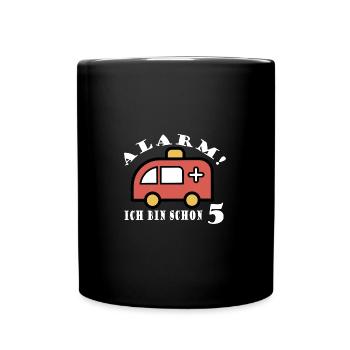 Alarm ich bin schon 5 Krankenwagen - Tasse einfarbig - Schwarz - Vorne