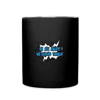 Nous sommes en colère Protestation de style comique - Mug uni - noir - Devant