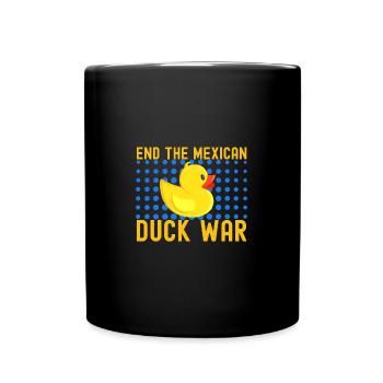 Mexican Duck War Cute Duck - Tasse einfarbig - Schwarz - Vorne