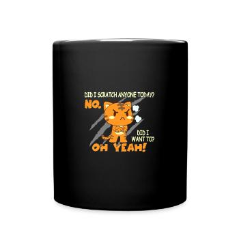 Chat sarcastique drôle griffé aujourd’hui Chat - Mug uni - noir - Devant