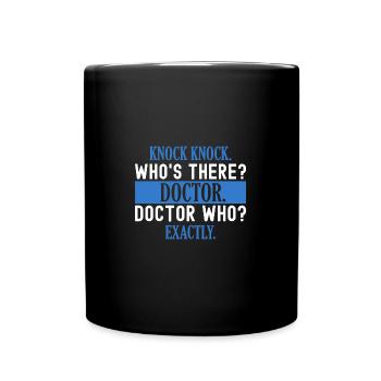 Knock Knock. Who's There? Funny Doctor - Full Colour Mug - black - Front