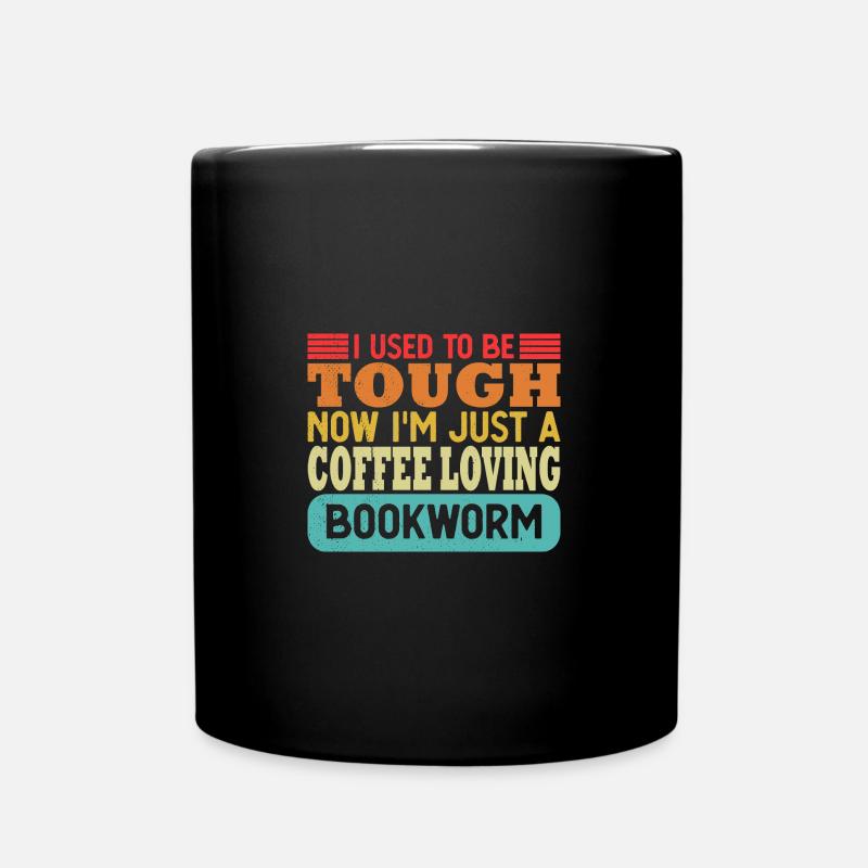 Bookworm And Coffe Lover Bookworm - Tasse einfarbig - Schwarz