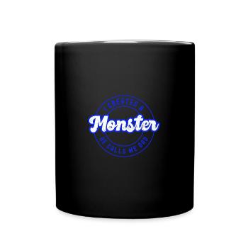 Son I Created a Monster He Calls Me Dad Father's - Full Colour Mug - black - Front