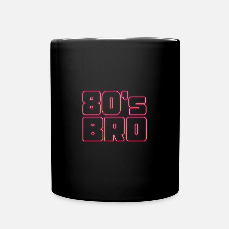 80s Bro 80's 90's Party - Tasse einfarbig - Schwarz