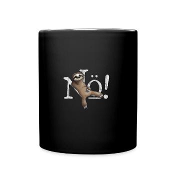 Nö Kein Bock Einfach Nein Nope Faultier Fun - Tasse einfarbig - Schwarz - Vorne