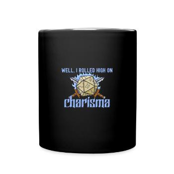 RPG Rolled High On Charisma Funny Witch - Tasse einfarbig - Schwarz - Vorne