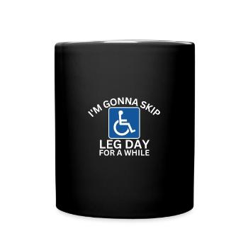 Leg Day Funny Handicap Workout Gym Amputé - Mug uni - noir - Devant