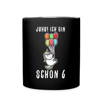 Ich bin schon 6 Einhorn - Tasse einfarbig - Schwarz - Vorne