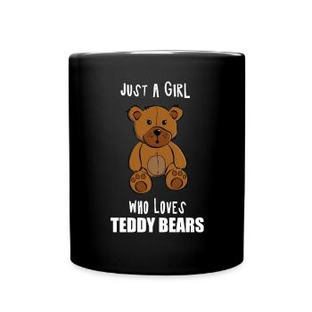 Just a Girl Who Loves Teddy Bears Teddy Bear fun4m3 - Full Colour Mug - black - Front
