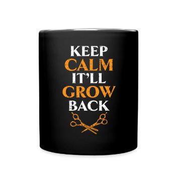 Calm down, it will regrow hairdresser - Full Colour Mug - black - Front