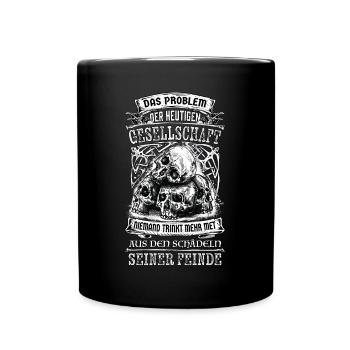 Lustiges Wikinger Sprüche Shirt - Tasse einfarbig - Schwarz - Vorne