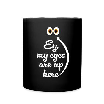 J’ai les yeux en l’air - Mug uni - noir - Devant
