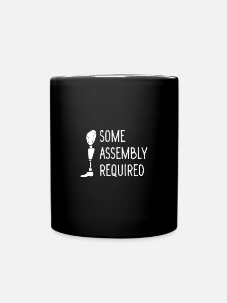 Prothese Amputiert Behinderung Geschenk - Tasse einfarbig - Schwarz