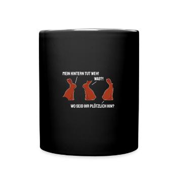 Ostern Osterhase Mein Hintern Tut Weh Ostern - Tasse einfarbig - Schwarz - Vorne