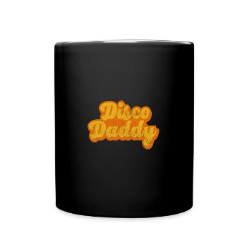 Disco Daddy Retro 60's 70s Party Costume Dad - Tasse einfarbig - Schwarz - Vorne