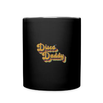 Disco Daddy Retro 60's 70s Party Costume Dad - Tasse einfarbig - Schwarz - Vorne