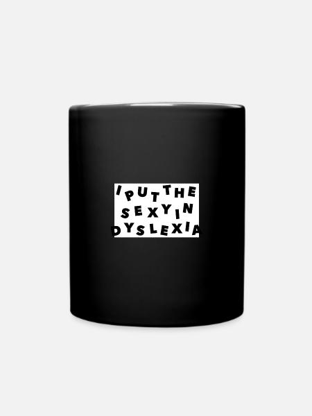 Funny Dyslexia Dyslexia Saying Gift - Full Colour Mug - black