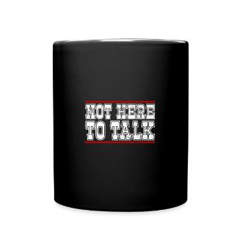 Gym Not Here To Talk Weightlifter Fitness - Full Colour Mug - black - Front
