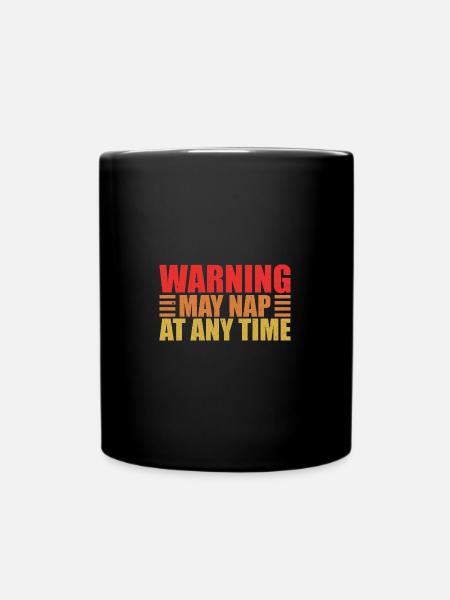 Papa Warning May Nap Suddenly At Any Time Funny - Ensfarvet krus - sort