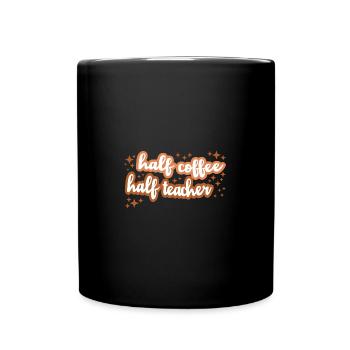Vintage Half Coffee Half Teacher Drôle De Professeur - Mug uni - noir - Devant