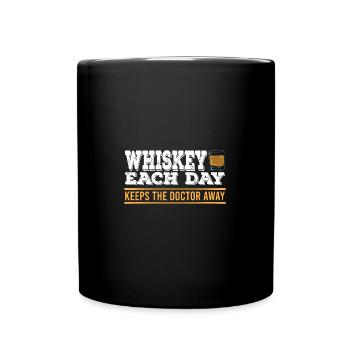 Whisky A Day Funny Drinking - Full Colour Mug - black - Front
