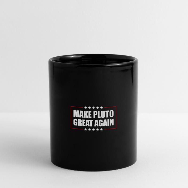 Pluto Make Pluto Great Again Tasse einfarbig