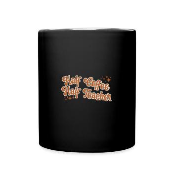 Vintage Half Coffee Half Teacher Drôle De Professeur - Mug uni - noir - Devant