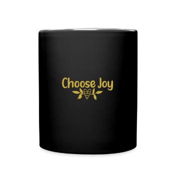 Choose Joy Inspirational Retro Comfort Mental - Tasse einfarbig - Schwarz - Vorne